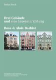 Drei Schiermeier, Franz Drei Gebäude und eine Inneneinrichtung