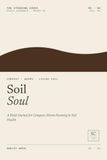 Soil Soul: A Field Journal for Compost, Worm Farming & Soil Health
