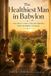 The Healthiest Man In Babylon