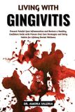 Living Bol Living With Gingivitis Paperback
