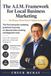 The A.I.M. Framework for Local Business Marketing