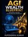 AGI Wealth Blueprint Paperback