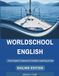 Worldschool English - Sailing Edition: Project-Based KS2 English for Families Learning While Sailing