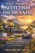 ROAD TRIPPING THE SCOTTISH HIGHLANDS: A Self-Drive Guide to Scottish Highland Castles, Scenic Routes, and Stress-Free Day-by-Day Road Trip Plans