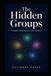 The Libri GmbH Patterns Before Predictions a Fear-Free Machine Learning Journey from First Principles-The Hidden Groups Paperback