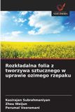 Rozk¿adalna OmniScriptum SRL Rozkladalna folia z tworzywa sztucznego w uprawie ozimego rzepaku