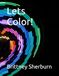 Lets Color!