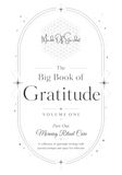 The Made Of Stardust The Made Of Stardust Big Book of Gratitude- Volume One: Part One: Morning Ritual Care