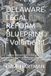 Delaware Legal Reform DELAWARE LEGAL REFORM BLUEPRINT - Volume 11: Litigation, Administrative Review, and Structural Correction for Durable Delaware Reform: 13 Paperback