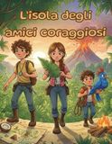 L'isola degli amici coraggiosi