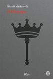 Il Principe: Testo a fronte in Italiano moderno-Riassunti esplicativi di ogni capitolo-Podcast esclusivo