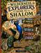 The Shalom The Wilderness Explorer's Guide to Shalom: A Story from Shalom Wildlife Sanctuary