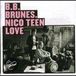 Nico B.B. Brunes Nico Teen Love