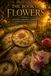 The Book of Flowers: A Scientific Encyclopedia of the World's Most Beautiful Flowers and Botanical Wonders