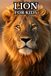 Lion for Kids: Beautiful Pictures with Amazing Facts for Kids