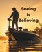 Seeing Is Believing: The Angler's Complete Guide to Forward-Facing Sonar