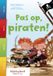 Pas Pelckmans Uitgevers Pas op, piraten!