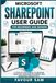Microsoft Sharepoint User Guide for Beginners and Seniors