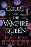 Court Sourcebooks Court of the Vampire Queen