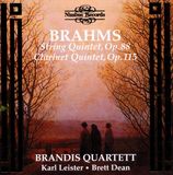 Outhere Karl Leister, Brandis Quartet - Brahms: String Quintet, Op. 88 Clarinet Quintet, Op. 115 (CD)
