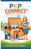 Pkp Connect - Groundwork: Groundwork: Building the Conditions for Learning: 1
