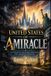 United States of Amiracle: A Future of Salvation, Struggle and American Renewal