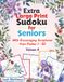 Extra Large Print Sudoku for Seniors: 50 Medium-Difficulty Puzzles for Comfortable Solving with With Encouraging Scriptures from Psalms 1 - 50, Volume 4