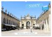 Nancy CALVENDO Nancy - Ville fascinante (Calendrier mural 2027 DIN A2 vertical), CALVENDO calendrier mensuel: Une ambiance historique dans le nord-est de la France