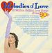 Various - Melodies Of Love - 16 Million Selling Love Songs Of The 50s