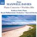 Outhere Naxos Kathryn Stott, Royal Philharmonic Orchestra, Maxwell Davies - Maxwell Davies: Piano Concerto | Worldes Blis (CD)