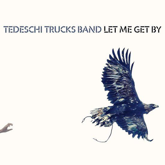 Let Tedeschi Trucks Band Let Me Get By