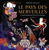 Le pays des merveilles: Carnet fantastique & livre de coloriage: 31612