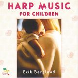 Sonic Rendezvous Erik Berglund - Harp Music For Children (CD)