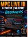 MPC Libri GmbH MPC Live III User Guide for Beginners