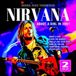 About Nirvana About a Girl in 1991