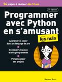 Programmer avec Python en s'amusant : machine learning, data science, apprendre python: Livre pour apprendre à programmer en python