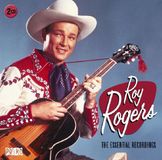 Essential Roy Rogers The Essential Recordings