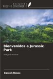 Bienvenidos OmniScriptum SRL Bienvenidos a Jurassic Park Paperback