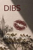 DIBS: The right to claim