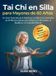 Tai Libri GmbH Dominio del Movimiento Consciente- Tai Chi en Silla para Mayores de 60 Años