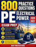 PE Electrical Power Exam Prep 2026-2027: A Comprehensive Guide to Power Systems, Protection, Analysis, and PE Exam Preparation