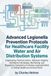 Advanced Legionella Prevention Protocols for Healthcare Facility Water and Air Distribution Systems