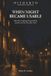 WHEN Libri GmbH WHEN NIGHT BECAME USABLE: How Street Lighting Remade Work, Leisure, and the City After Dark Paperback