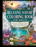Relaxing Nature Coloring Book for Adults