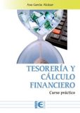 Tesorería y Cálculo Financiero. Curso práctico: Edición 2025