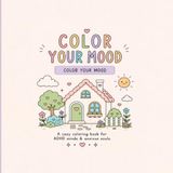 Color your mood.