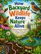 How Libri GmbH How Backyard Wildlife Keeps Nature Alive: An Illustrated Animal Science Adventure for Kids Ages 6–10 About Pollinators, Food Webs, Soil Helpers, Habitats and Plants