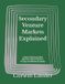 Secondary Independently Published Secondary Venture Markets Explained Paperback