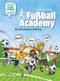 Erstleser Carlsen Verlag Fußball Academy: Ein besonderes Training