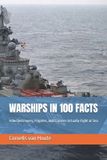 WARSHIPS Libri GmbH Naval Combat- Warships in 100 Facts Paperback